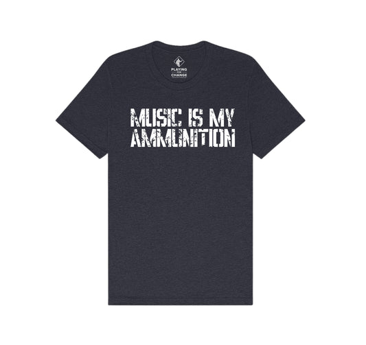 Music Is My Ammunition T-Shirt