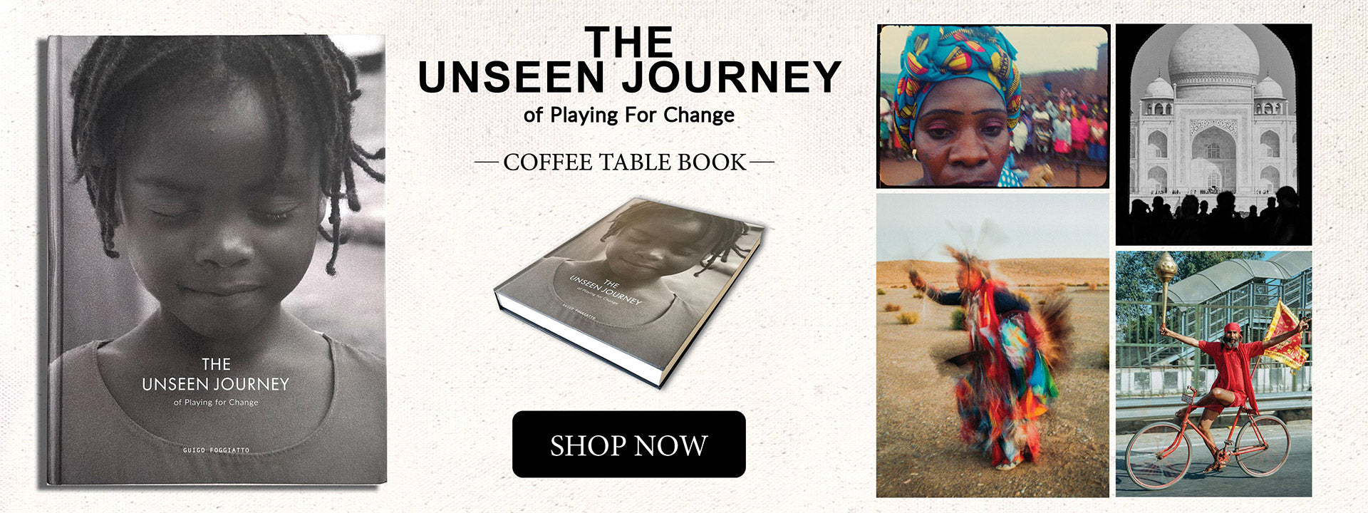 The Unseen Journey of Playing for Change coffee table book. Buy now.