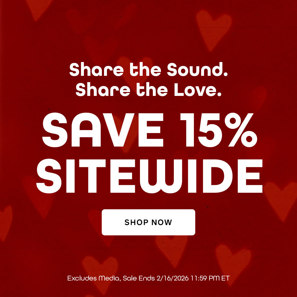 Share the sound. Share the love. Save 15% sitewide. Shop Now. Excludes media, sale ends 2/16/2026 11:59 PM ET