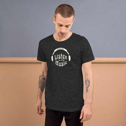 Listen to the Music T-Shirt